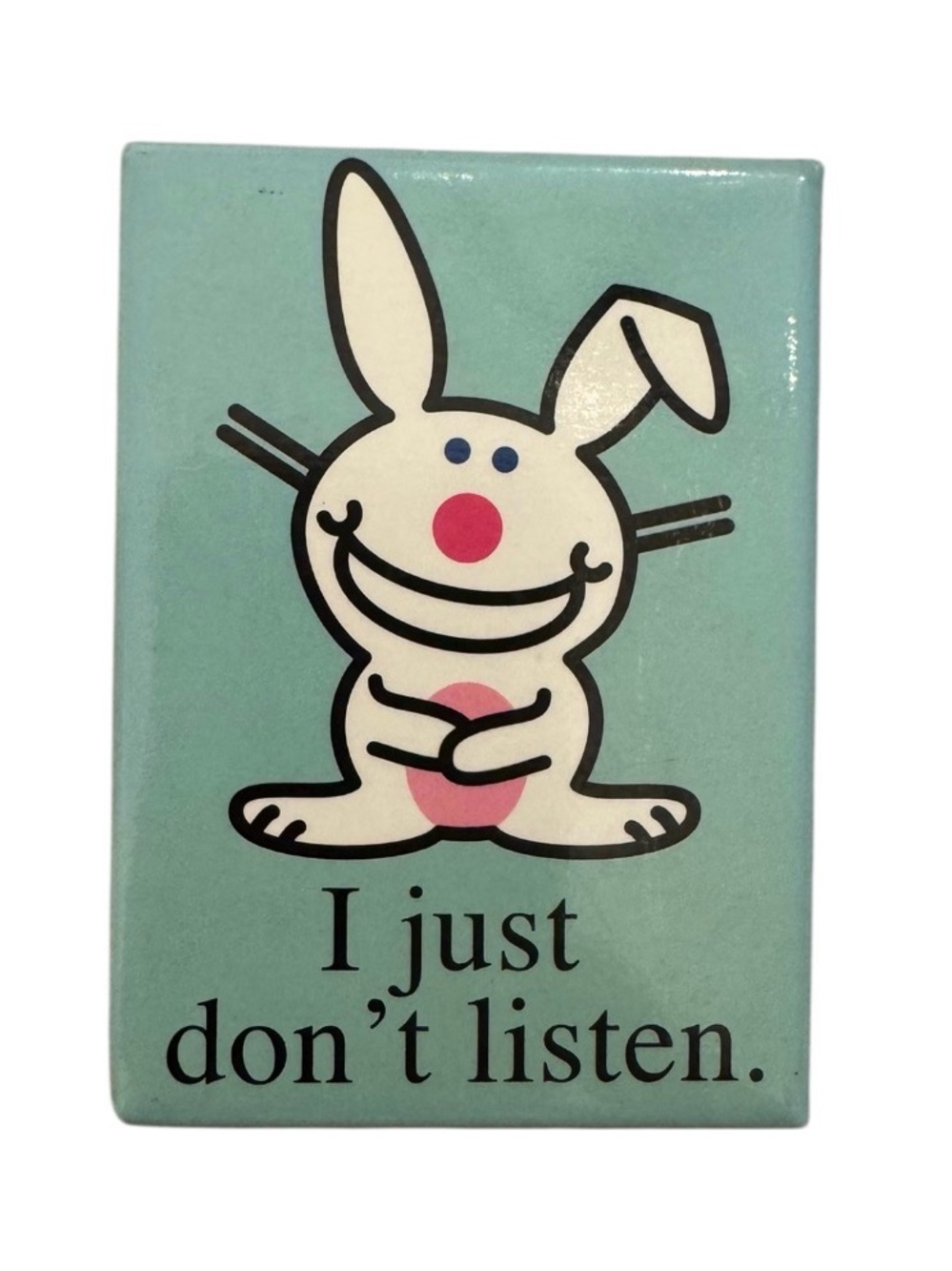 Vintage It's Happy Bunny rare magnet collectible nostalgia Y2K gift Don’t Listen